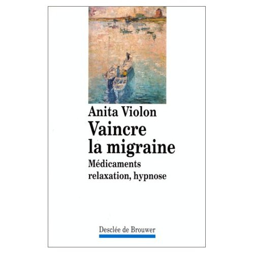 Emprunter VAINCRE LA MIGRAINE. Médicaments, relaxation, hypnose livre