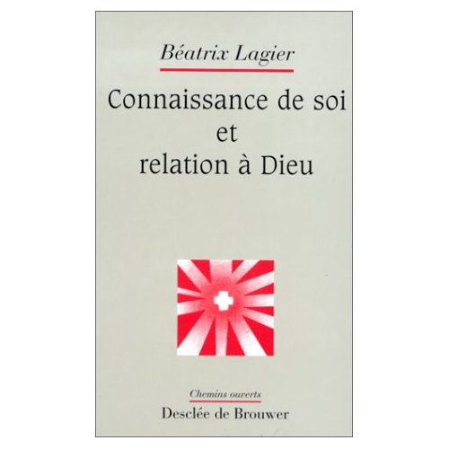 Emprunter Connaissance de soi et relation à Dieu livre