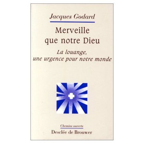 Emprunter Merveille que notre Dieu. La louange, une urgence pour notre monde livre