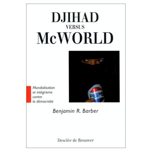 Emprunter DJIHAD VERSUS MCWORLD livre