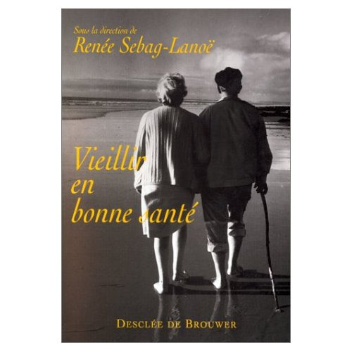 Emprunter Vieillir en bonne santé livre
