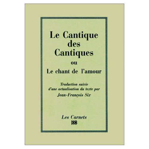 Emprunter Le Cantique des cantiques ou Le chant de l'amour livre