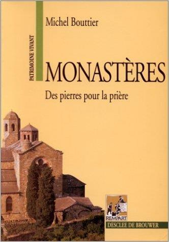 Emprunter Monastères. Des pierres pour la prière livre
