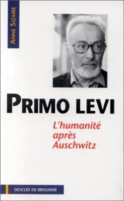 Emprunter PRIMO LEVI. L'humanité après Auschwitz livre
