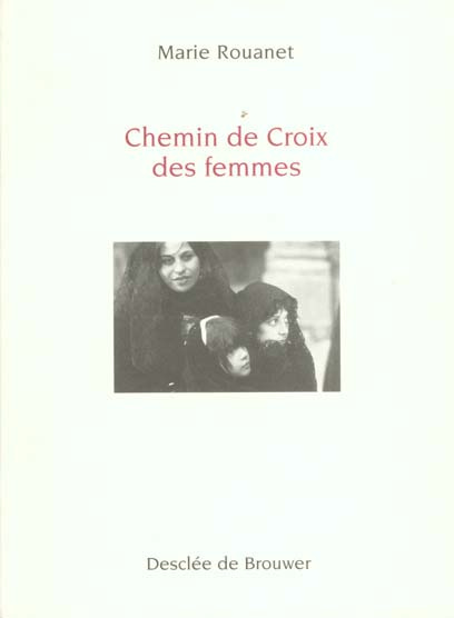 Emprunter Chemin de croix des femmes de Jérusalem suivant Jésus dans sa Passion livre