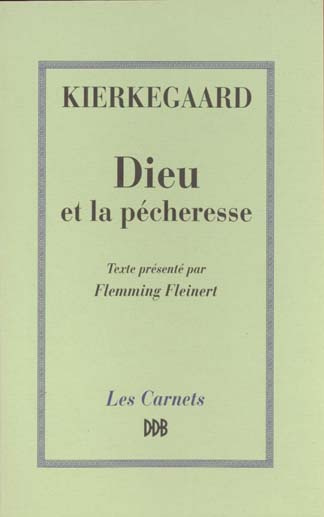 Emprunter Dieu et la pécheresse. Deux discours édifiants livre