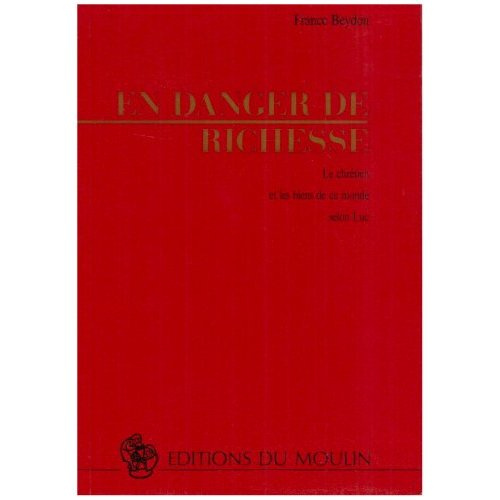 Emprunter En danger de richesse livre