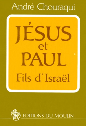 Emprunter JESUS ET PAUL. Fils d'Israël livre