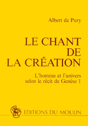 Emprunter LE CHANT DE LA CREATION. L'homme et l'univers selon le récit de Genèse 1 livre