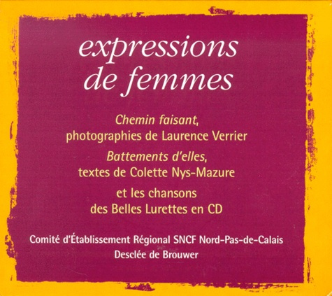 Emprunter Expressions de femmes coffret 3 volumes : Volume 1, Battements d'elles. Volume 2, Chemin faisant. Vo livre