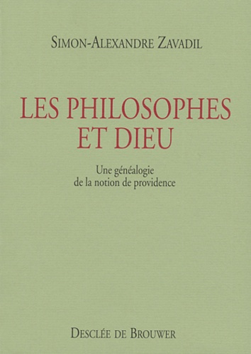 Emprunter Les philosophes et Dieu. Une généalogie de la notion de providence livre