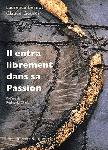 Emprunter Il entra librement dans sa Passion livre
