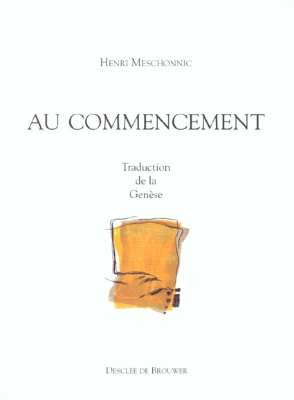 Emprunter Au commencement. Traduction de la Genèse livre