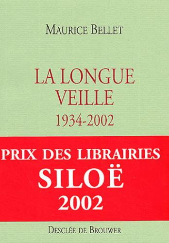 Emprunter La longue veille 1934-2002 livre