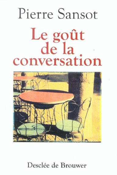 Emprunter Le goût de la conversation livre