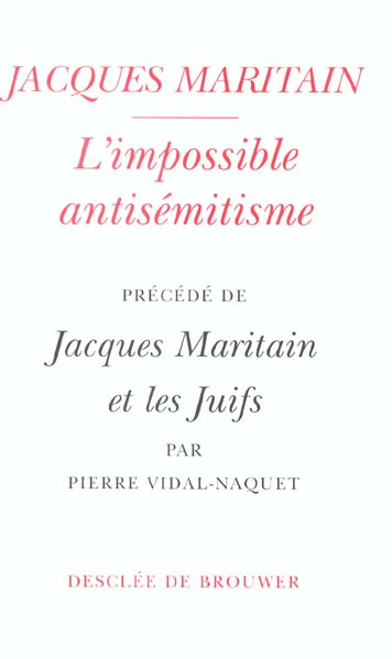 Emprunter L'impossible antisémitisme précédé de Jacques Maritain et les Juifs livre