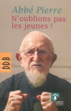 Emprunter N'oublions pas les jeunes ! livre