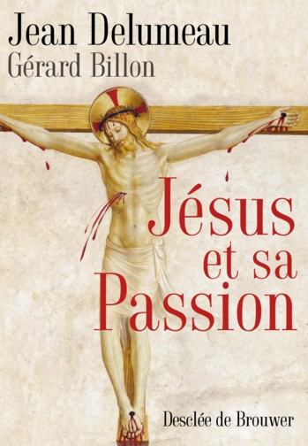 Emprunter Jésus et sa Passion livre