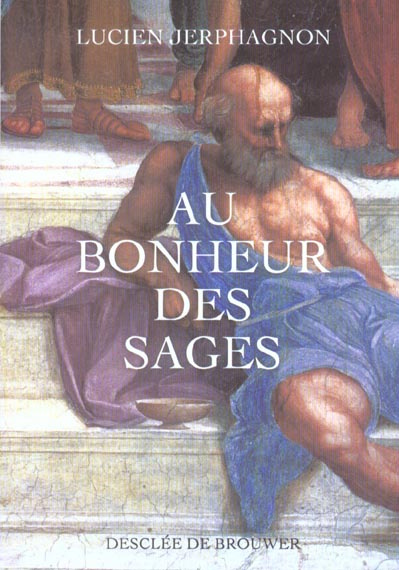 Emprunter Au bonheur des sages livre