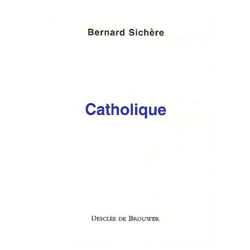 Emprunter Catholique livre