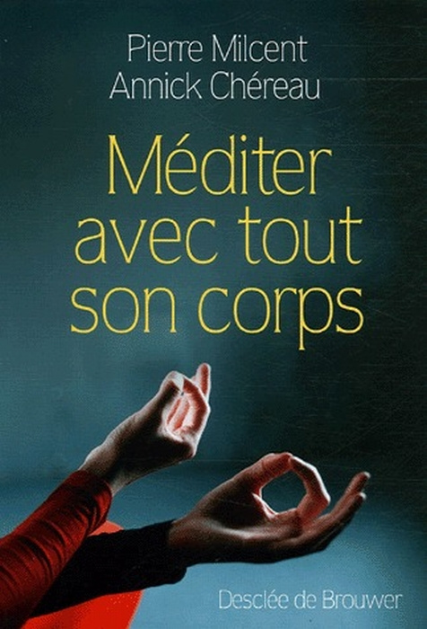 Emprunter Méditer avec tout son corps livre