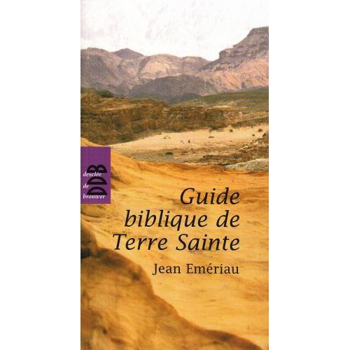 Emprunter Guide Biblique de Terre Sainte livre