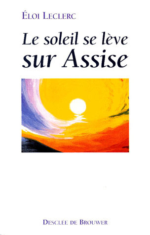 Emprunter Le soleil se lève sur Assise livre