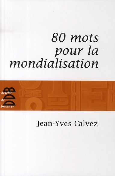 Emprunter 80 Mots pour la mondialisation livre