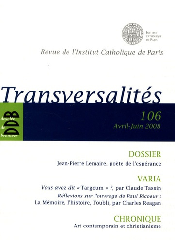 Emprunter Transversalités N° 106, Avril-Juin 2008 : Jean-Pierre Lemaire, poète de l'espérance livre
