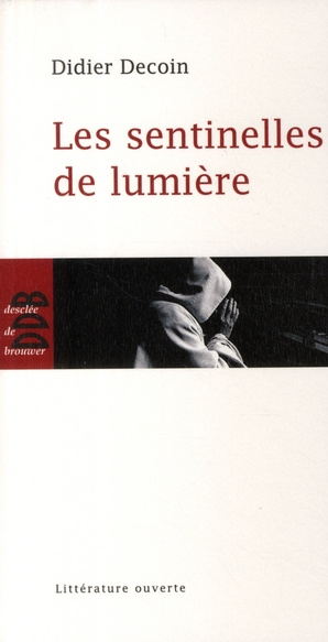 Emprunter Les sentinelles de lumière livre