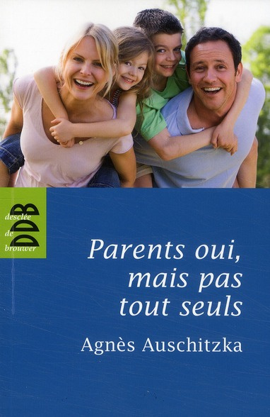 Emprunter Parents oui, mais pas tout seuls ! livre