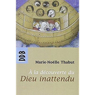 Emprunter A la découverte du Dieu inattendu livre