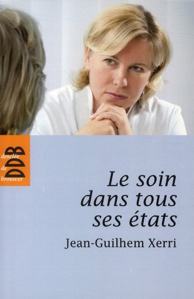 Emprunter Le soin dans tous ses états livre