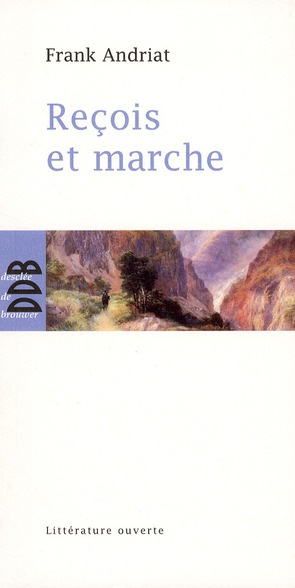 Emprunter Reçois et marche livre