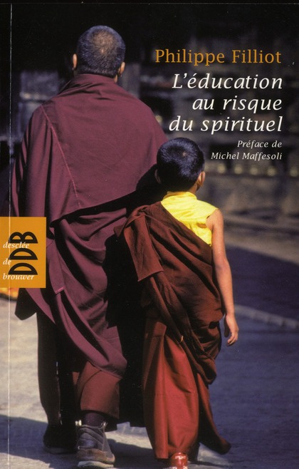 Emprunter L'éducation au risque du spirituel livre