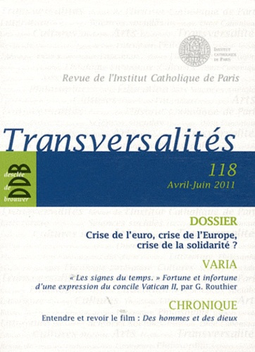 Emprunter Transversalités N° 118, Avril-Juin 2011 : Crise de l'euro, crise de l'Europe, crise de la solidarité livre