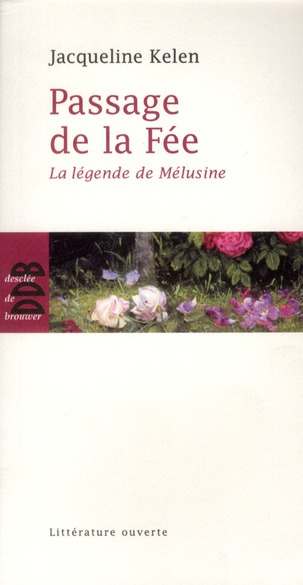Emprunter Passage de la fée. La légende de Mélusine livre