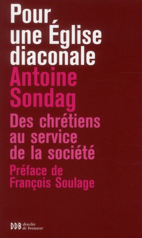 Emprunter Pour une Eglise diaconale. Des chrétiens au service de la société livre