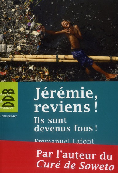 Emprunter Jérémie, reviens ! Ils sont devenus fous ! livre