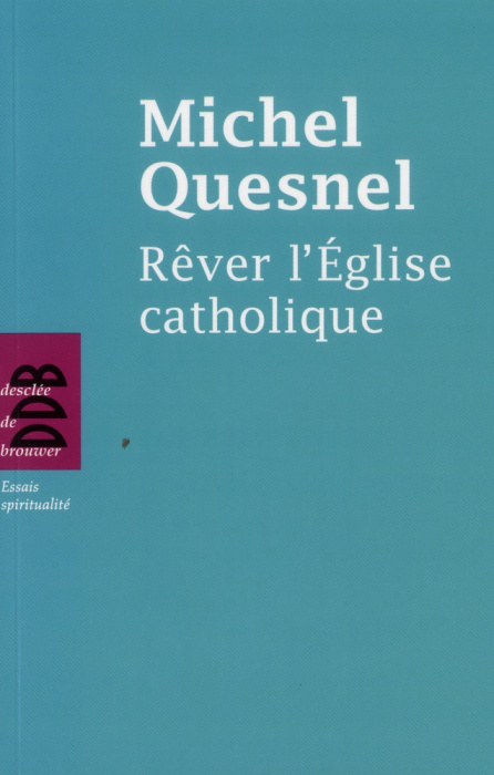 Emprunter Rêver l'Eglise catholique livre