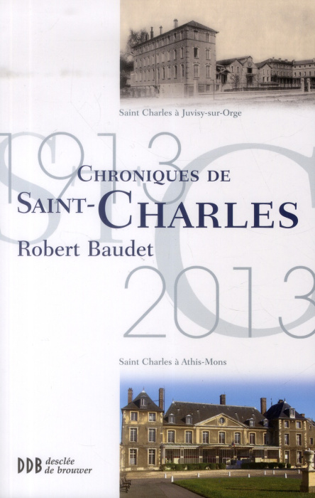 Emprunter Chronique de Saint-Charles. Juvisy/Athis-Mons 1913-2013 livre