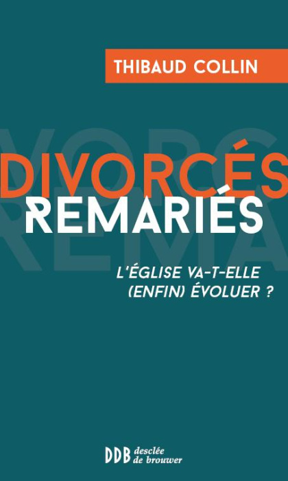Emprunter Divorcés remariés. L'Eglise va-t-elle (enfin) évoluer ? livre