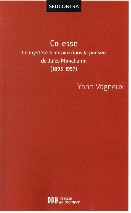 Emprunter Co-esse. Le mystère trinitaire dans la pensée de Jules Monchanin (1895-1957) livre