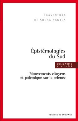 Emprunter Epistémologies du Sud. Mouvements citoyens et polémique sur la science livre