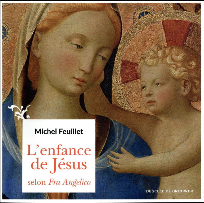 Emprunter L'enfance de Jésus selon Fra Angelico livre