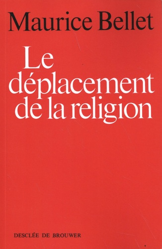 Emprunter Le déplacement de la religion livre