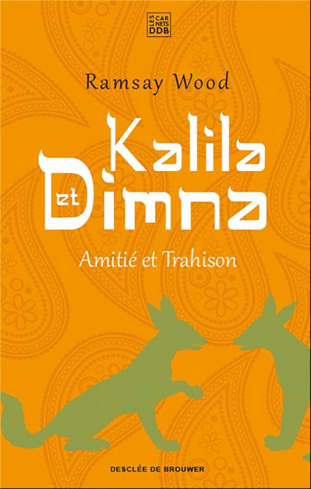 Emprunter Kalila et Dimna Tome 1 : Amitié et trahison livre