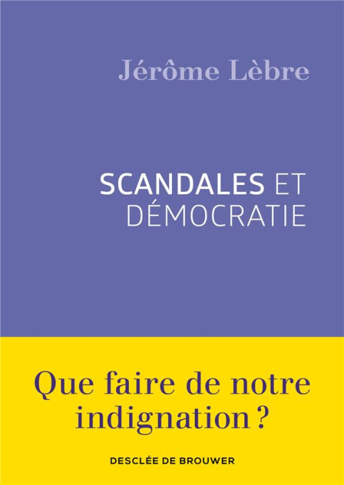 Emprunter Scandales et démocratie livre