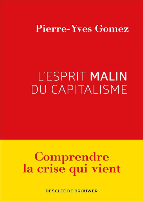 Emprunter L'esprit malin du capitalisme livre