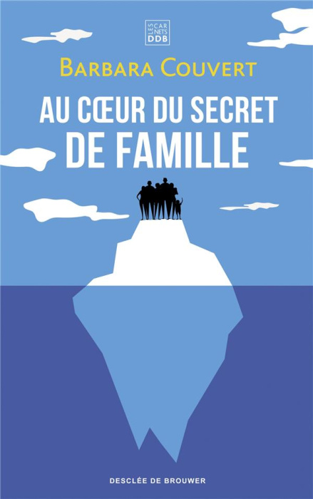 Emprunter Au coeur du secret de famille livre